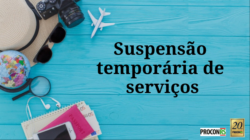 Suspens&atilde;o temporaria de servi&ccedil;os