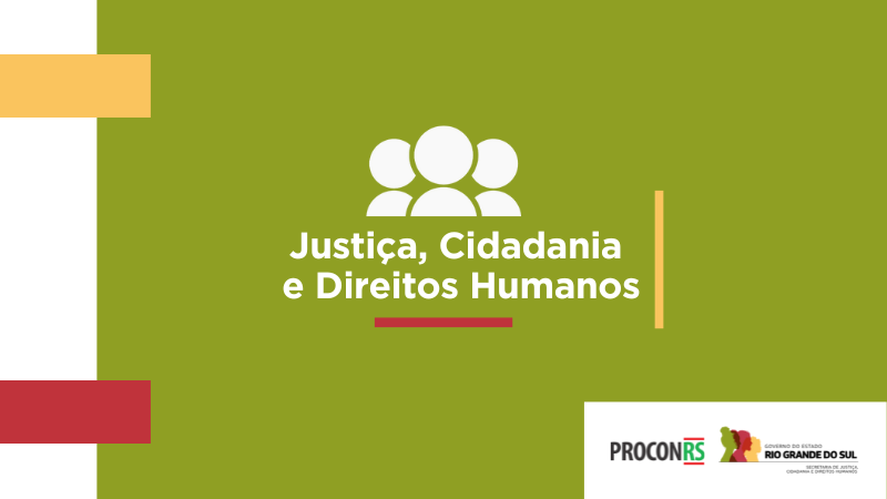 Arte de divulgação SJCDH. A Arte possui a cor verde, com o seguinte texto "Justiça, Cidadania e Direitos Humanos".